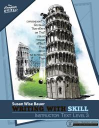 Icon image Writing With Skill, Level 3: Instructor Text