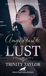 Icon image Angestaute Lust | Erotische Geschichte: Das erste Date nach sechs Jahren ...