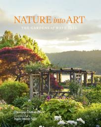 Icon image Nature into Art: The Gardens of Wave Hill