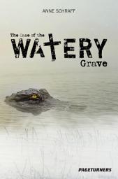 Icon image The Case of the Watery Grave (Detective)