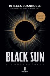 Icon image Black Sun: a convergência