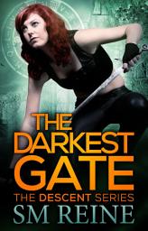 Icon image The Darkest Gate: An Urban Fantasy Novel