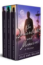Icon image In Moonlight and Memories: A Trilogy