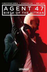 Icon image Agent 47: Birth Of The Hitman Vol. 1