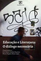 Icon image Educação e Literatura: O diálogo necessário