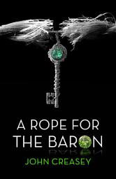Icon image A Rope For The Baron: (Writing as Anthony Morton)