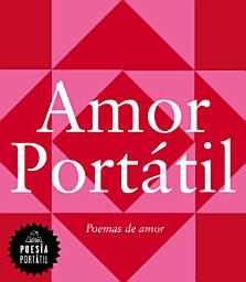 Icon image Amor portátil: Poemas de amor