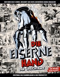 Icon image Die Eiserne Hand, Band 1 - Der Unsichtbare