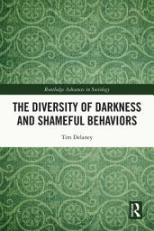 Icon image The Diversity of Darkness and Shameful Behaviors