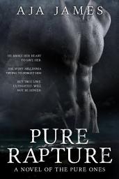 Icon image Pure Rapture: A Novel of the Pure Ones
