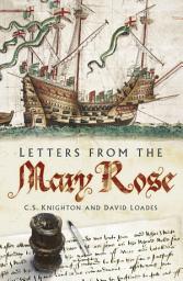 Icon image Letters from the Mary Rose: Edition 2