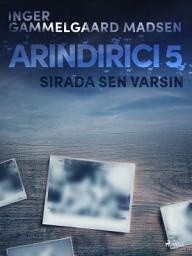 Icon image Arındırıcı 5: Sırada Sen Varsın