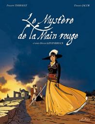 Icon image Le mystère de la main rouge - Tome 2 - Le mystère de la main rouge