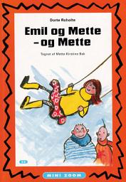Icon image Adam og Emil 8 – Emil og Mette – og Mette