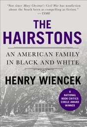 Icon image The Hairstons: An American Family in Black and White