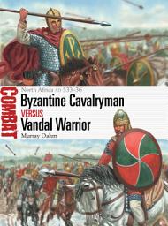Icon image Byzantine Cavalryman vs Vandal Warrior: North Africa AD 53336
