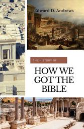 Icon image HOW WE GOT THE BIBLE