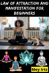Icon image Law of Attraction and Manifestation for Beginners