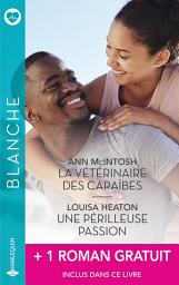Icon image La vétérinaire des Caraïbes - Une périlleuse passion + 1 titre gratuit