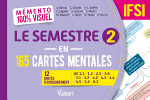 Icon image Mémento 100% visuel Le semestre 2 en 165 cartes mentales IFSI: 12 unités d'enseignement : UE 1.1, 1.2, 2.3, 2.6, 3.1, 3.2, 4.2, 4.3, 4.4, 4.5, 5.2, 6.2