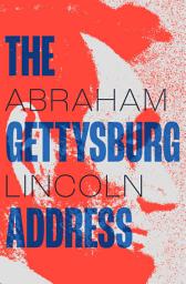 Icon image The Gettysburg Address