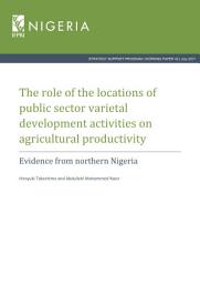 Icon image The role of the locations of public sector varietal development activities on agricultural productivity: Evidence from northern Nigeria