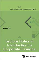 Icon image Lecture Notes in Introduction to Corporate Finance
