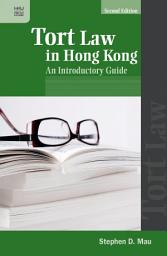 Icon image Tort Law in Hong Kong: An Introductory Guide, Second Edition