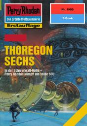 Icon image Perry Rhodan 1950: THOREGON SECHS: Perry Rhodan-Zyklus "Materia"