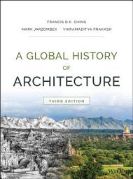 Icon image A Global History of Architecture: Edition 3