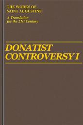 Icon image The Donatist Controversy Vol. 1