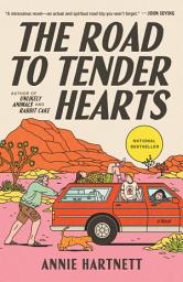 Icon image The Road to Tender Hearts: A Novel