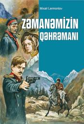 Icon image Zəmanəmizin qəhrəmanı