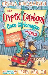 Icon image The Missing Mongoose: The Cryptic Casebook of Coco Carlomagno (and Alberta) Bk 3