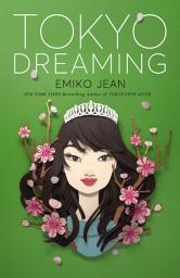 Icon image Tokyo Dreaming: A Novel