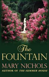 Icon image The Fountain: The vivid tale of love and loss