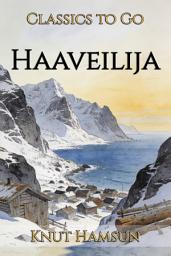 Icon image Haaveilija: Restored Classics to Go Edition