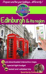 Icon image Edinburgh and its region: Discover Edinburgh, the beautiful capital of Scotland, as well as its region, in this special eGuide enriched with photos.