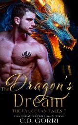 Icon image The Dragon's Dream: A Christmas Urban Fantasy Paranormal Romance featuring a Dragon Shifter and his Werewolf Mate.