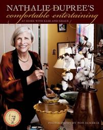 Icon image Nathalie Dupree's Comfortable Entertaining: At Home with Ease and Grace