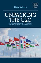 Icon image Unpacking the G20: Insights from the Summit