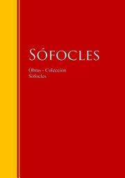 Icon image Obras - Colección de Sófocles: Biblioteca de Grandes Escritores