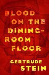 Icon image Blood on the Dining-Room Floor
