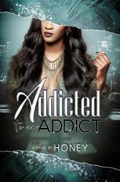 Icon image Addicted to an Addict