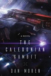 Icon image The Caledonian Gambit: A Novel