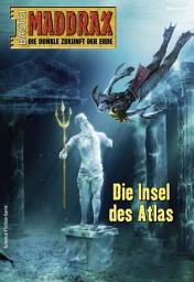 Icon image Maddrax 543: Die Insel des Atlas