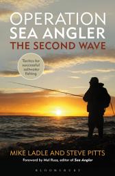 Icon image Operation Sea Angler: the Second Wave: Tactics for Successful Saltwater Fishing