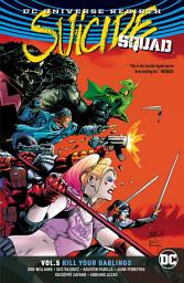 Icon image Suicide Squad DC Universe Rebirth: Kill Your Darlings