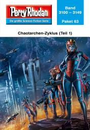 Icon image Perry Rhodan-Paket 63: Chaotarchen (Teil 1): Perry Rhodan-Heftromane 3100 bis 3149