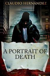 Icon image A Portrait of Death